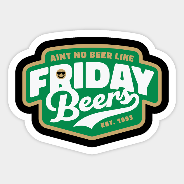 Friday Beers Badge Beer Sticker TeePublic